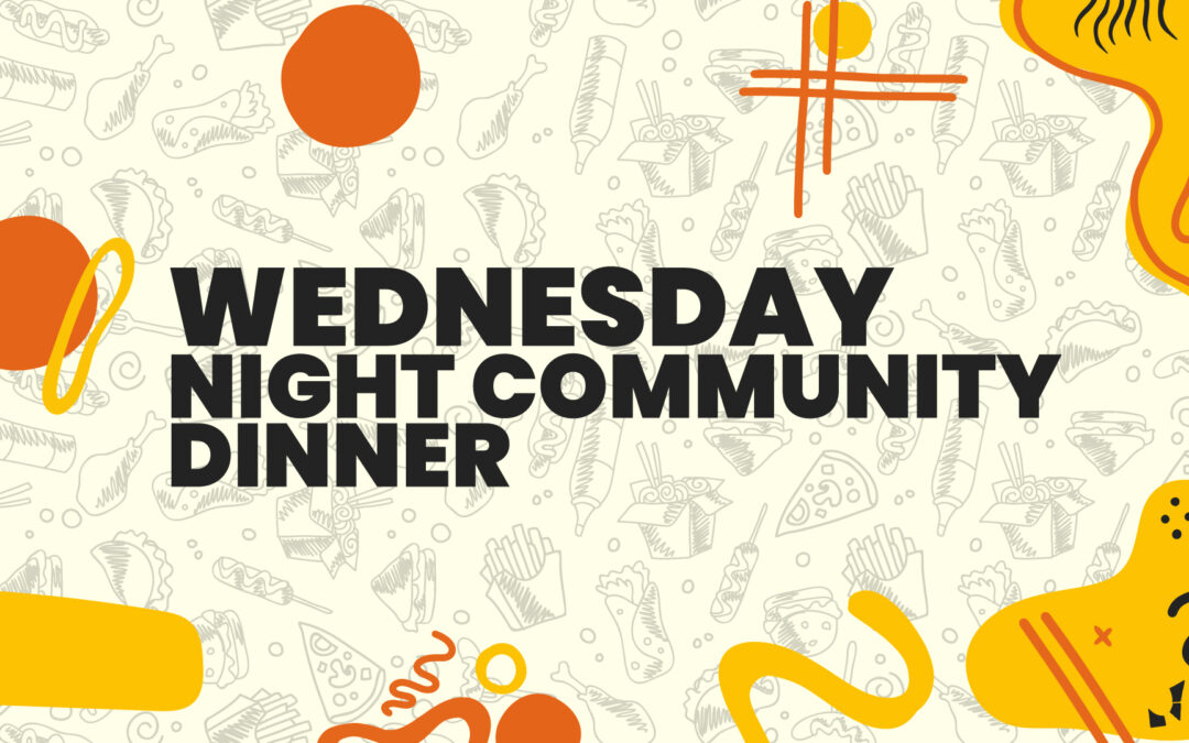 Wednesday Night Dinners